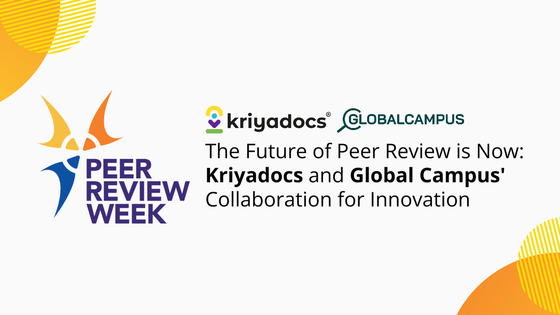 Peer review week Kriyadocs and Global Campus